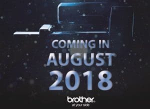 What's the Buzz? What's Happening at RMSV in August 1 Brother New for 2019 Top of the Line Machine release in August Events