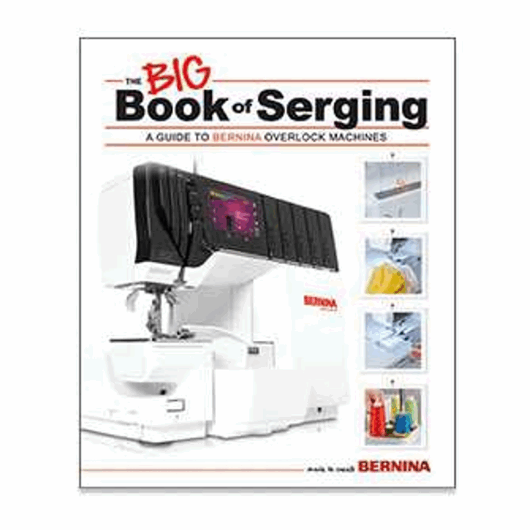 BERNINA BIG Book of Serging